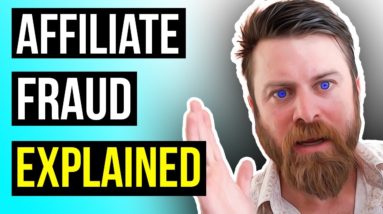 Affiliate Marketing FRAUD EXPLAINED!