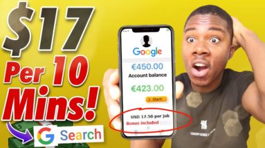 Earn $17.54 Per 10 Mins From GOOGLE Search! *Worldwide* (Make Money Online)