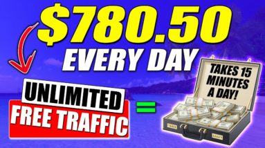 ULTIMATE Way To Make Money With Affiliate Marketing & Earn $780 a Day With UNLIMITED Free Traffic!