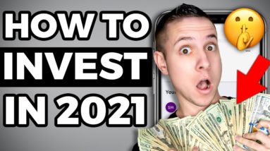 How To Invest in 2021 (How ANYONE can be RICH)