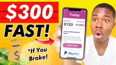 5 Apps To Earn $300+ FAST If Your Broke! *Still Paying* (Make Money Online 2021)