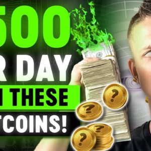 How to Make $500 Per Day Trading Crypto - 5 Altcoins That Will 5x Early 2022!