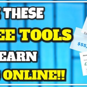 Make Money Online For FREE Using These Awesome Tools!